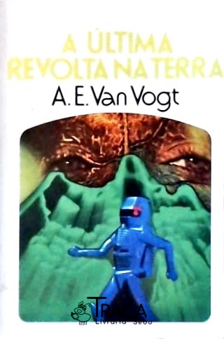 Coleção Argonauta Nº 285 - a Última Revolta Na Terra