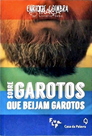 Sobre Garotos Que Beijam Garotos