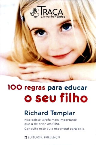100 Regras Para Educar Seu Filho