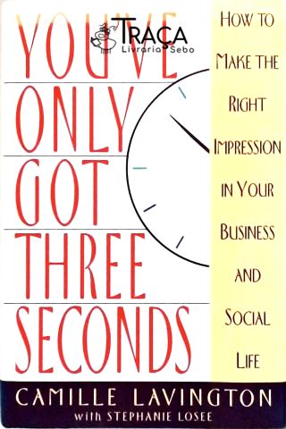 You Ve Got Only Three Seconds