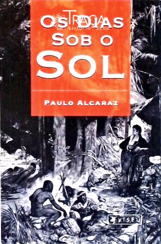 Os Dias Sob o Sol