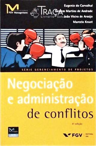 Negociação e Administração de Conflitos