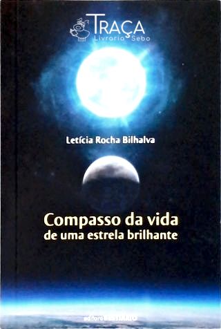 Compasso da Vida de Uma Estrela Brilhante