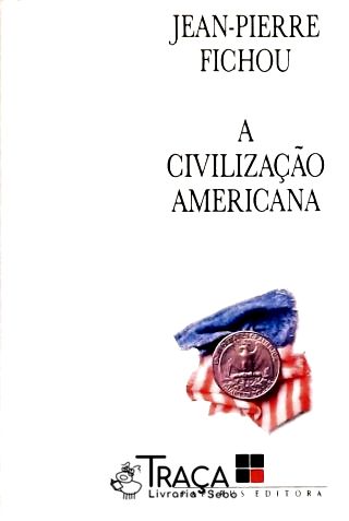A Civilização Americana