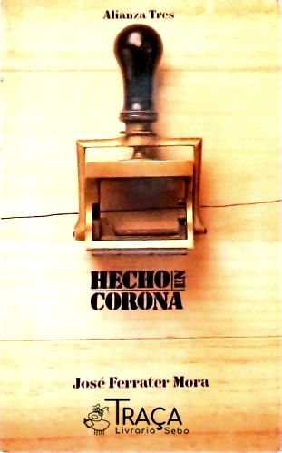 Hecho In Corona