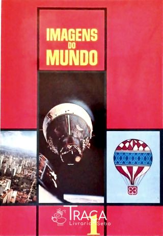 Imagens do Mundo - Vol. 1