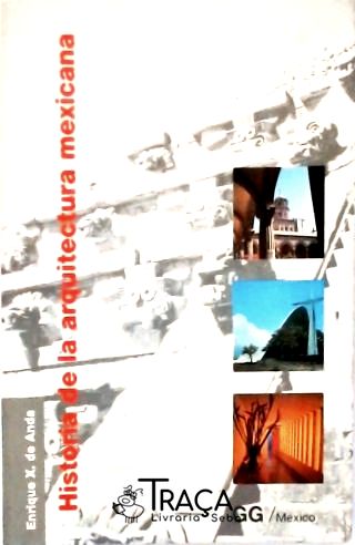Historia de La Arquitectura Mexicana