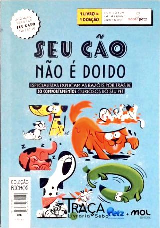 Seu Cão Não É Doido