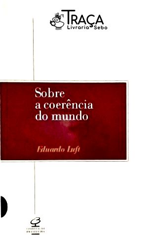 Sobre A Coerência Do Mundo