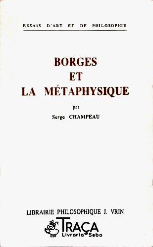 Borges Et La Métaphysique