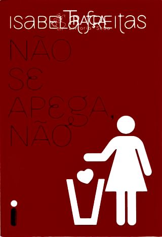 Não Se Apega, Não
