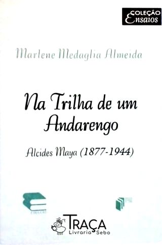 Na Trilha de Um Andarengo
