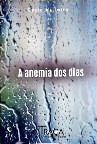 A Anemia dos Dias