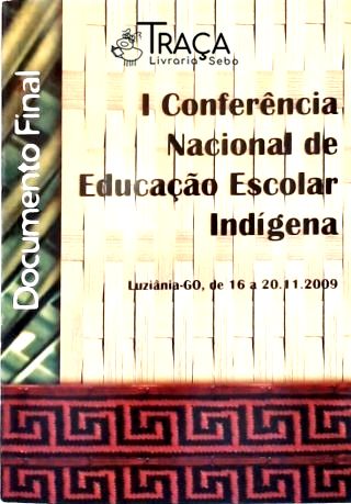 I Conferência Nacional de Educação Escolar Indígena