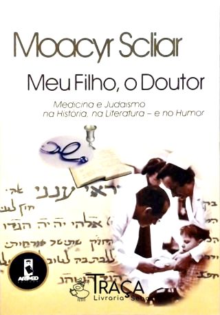 Meu Filho, o Doutor