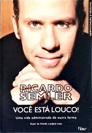 Você Está Louco!
