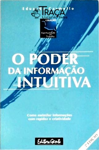 O Poder da Informação Intuitiva