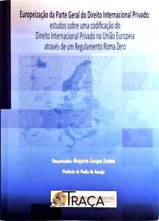 Europeização da Parte Geral do Direito Internacional Privado