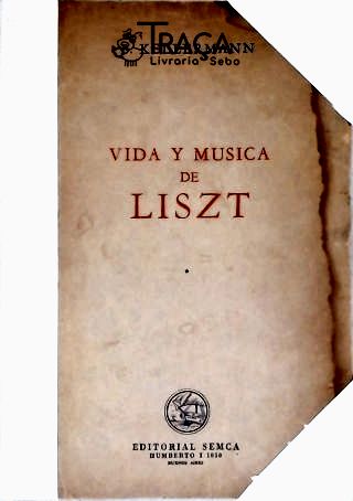 Vida Y Musica de Liszt