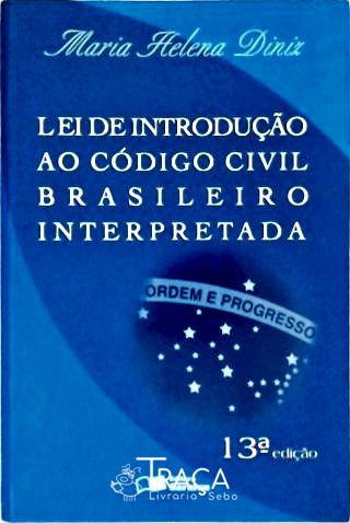 Lei de Introdução Ao Código Civil Brasileiro Interpretada