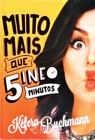 Muito Mais Que 5 Minutos