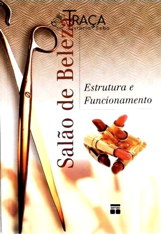 Salão De Beleza - Estrutura e Funcionamento
