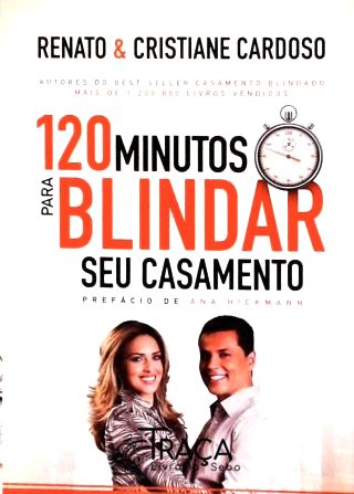 120 Minutos para Blindar Seu Casamento