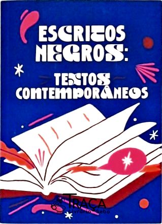 Escritos Negros - Textos Contemporâneos