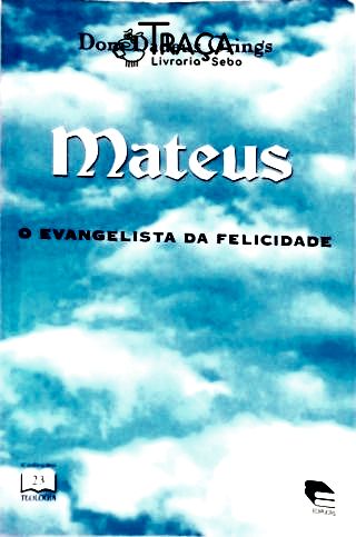 Mateus - o Evangelista da Felicidade