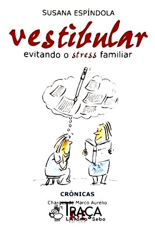 Vestibular - Evitando o Stress Familiar