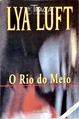 O Rio do Meio
