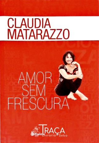 Amor sem Frescura