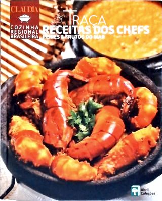 Cozinha Regional Brasileira - Receita dos Chefs