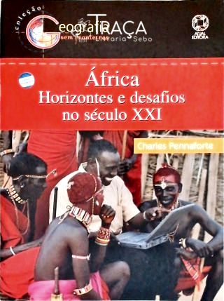 África: Horizontes e Desafios No Século Xxi