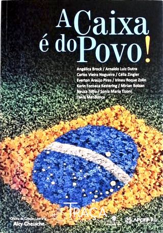 A Caixa É do Povo!