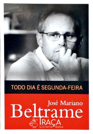 Todo Dia É Segunda-feira