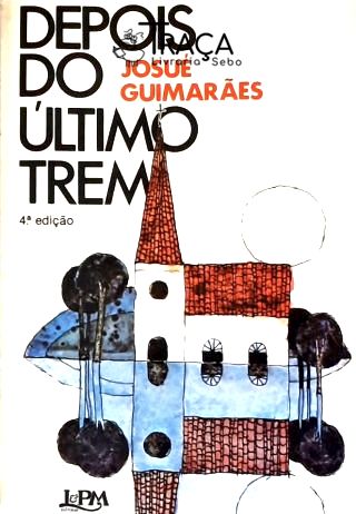 Depois do Último Trem