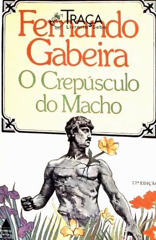 O Crepúsculo do Macho