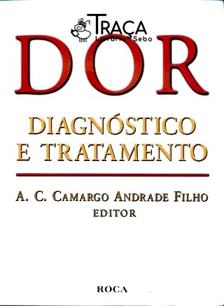 Dor Diagnóstico e Tratamento