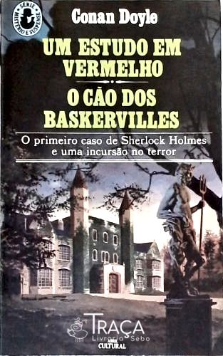Um Estudo em Vermelho - o Cão dos Baskervilles