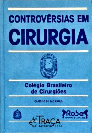 Controvérsias em Cirurgia