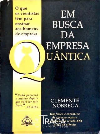 Em Busca da Empresa Quântica