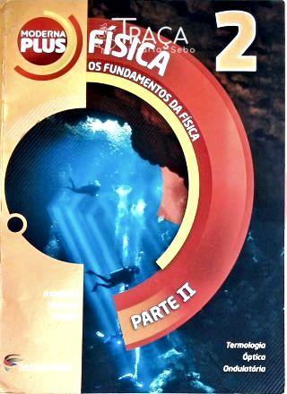 Os Fundamentos da Física - Vol. 2 (parte 2)