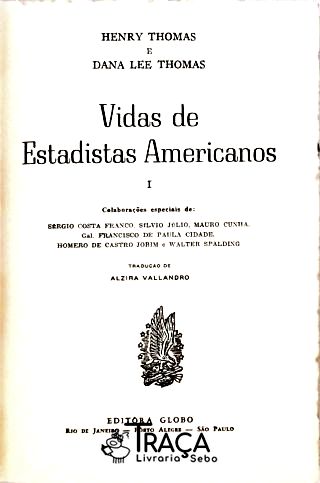 Vidas de Estadistas Americanos - em 2 Volumes