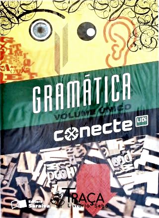 Conecte Gramática Reflexiva - Volume Único