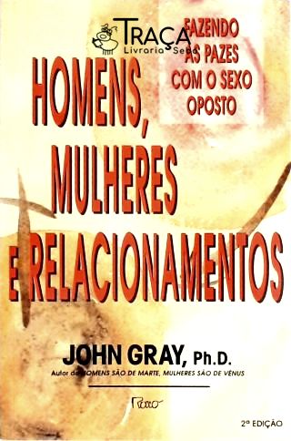 Homens, Mulheres e Relacionamentos