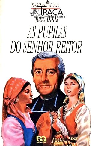 As Pupilas Do Senhor Reitor
