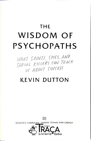 The Wisdom Of Psycopaths