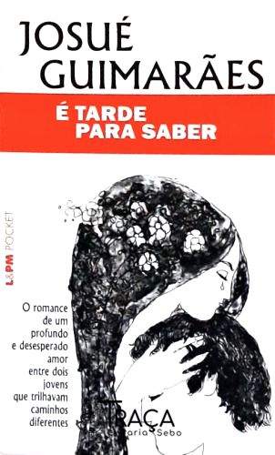 É Tarde para Saber