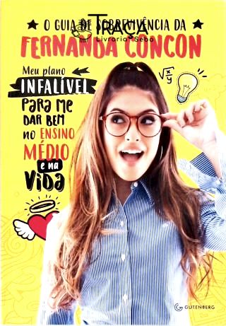 O Guia de Sobrevivência da Fernanda Concon